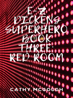 cover image of E-Z DICKENS SUPERHERO BOOK THREE
